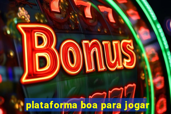 plataforma boa para jogar